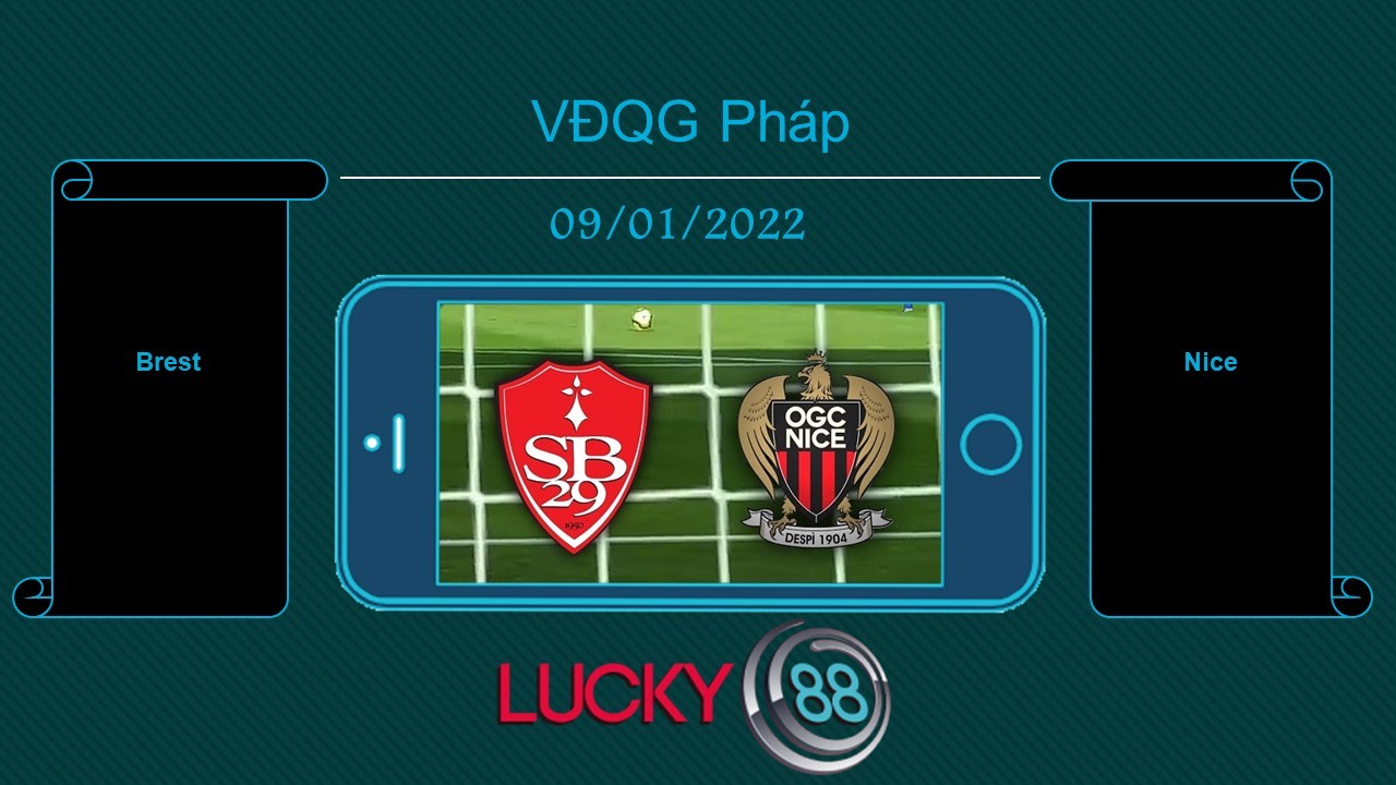 LUCKY88 Brest vs Nice , Tip bóng đá miễn phí ngày 09/01/2022