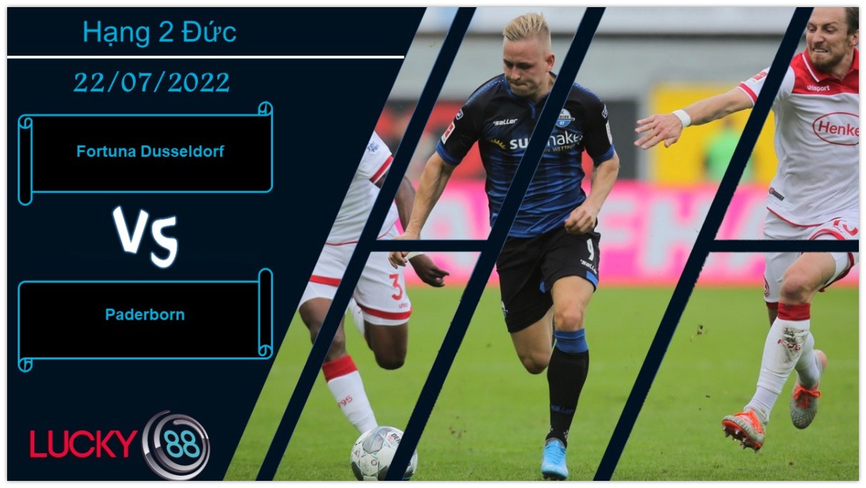 LUCKY88 Fortuna Dusseldorf vs Paderborn , Nhận định bóng đá 22/07/2022, Ra về hài lòng