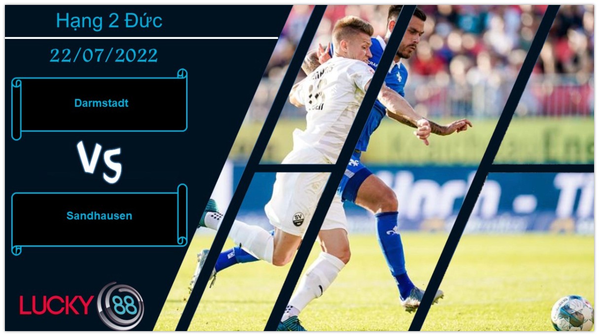 LUCKY88 Darmstadt vs Sandhausen , Nhận định bóng đá 22/07/2022, Tự tin có cơ sở