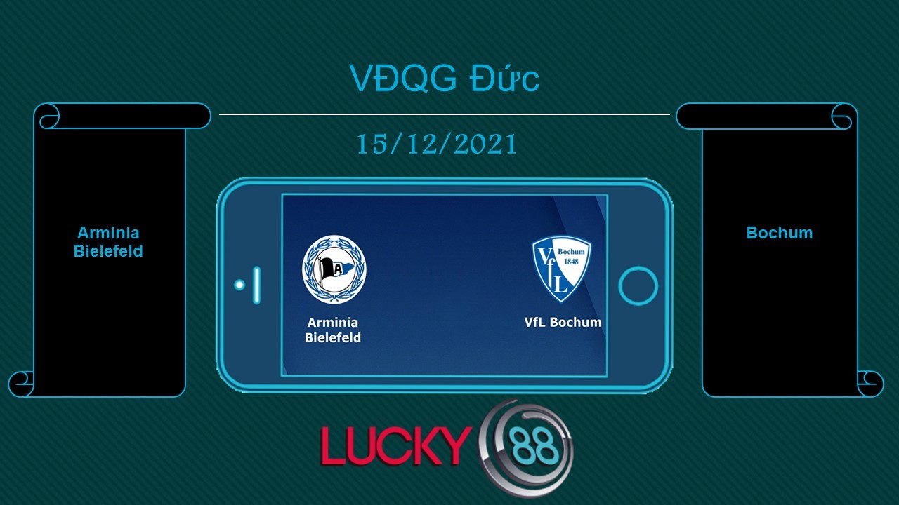 LUCKY88 Arminia Bielefeld vs Bochum , Tip bóng đá miễn phí ngày 15/12/2021