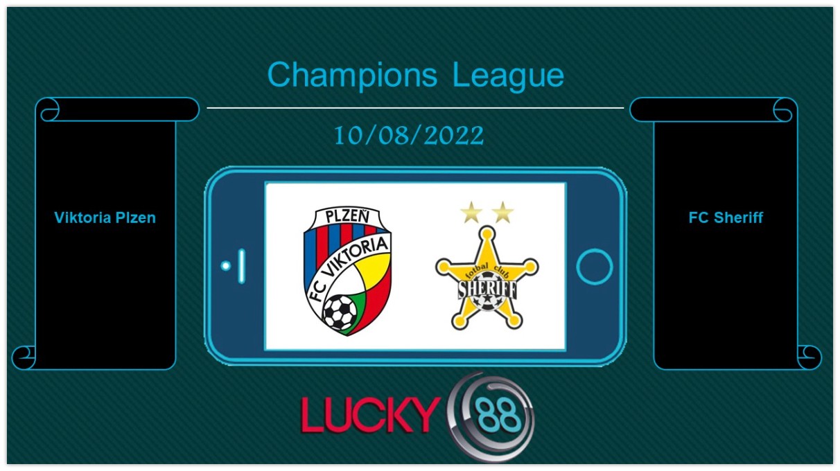 LUCKY88 Viktoria Plzen vs FC Sheriff , Tip bóng đá miễn phí ngày 10/08/2022